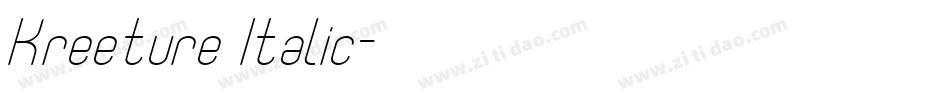 Kreeture Italic字体转换